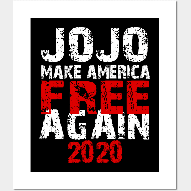 jo jo make america free again 2020 Wall Art by hadlamcom